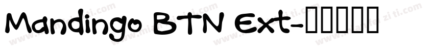 Mandingo BTN Ext字体转换